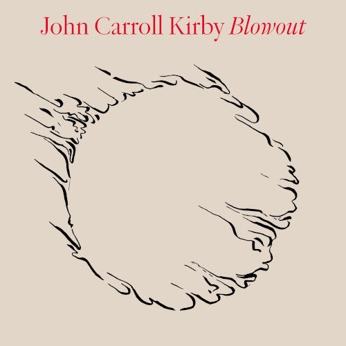 John Carroll Kirby -Blowout-